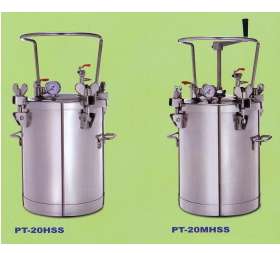 Stainless Steel Pressure Pots - PT-20HSS , PT-20MHSS , PT-20AHSS